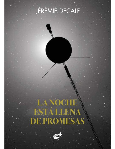 La noche esta llena de promesas
