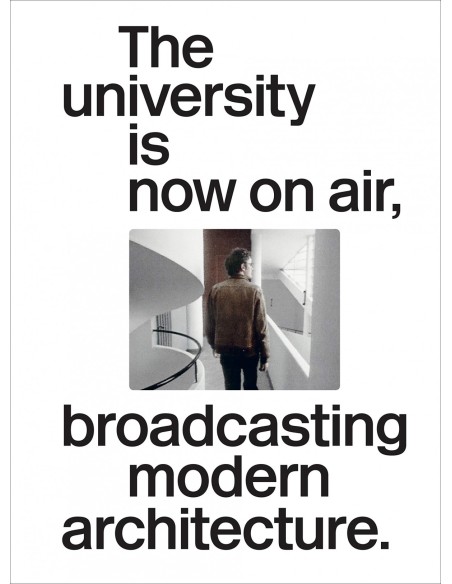 THE UNIVERSITY ISNOW ON AIR BROADCASTING MODERN ARCHITECTURE