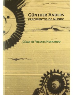 Gunther Anders fragmentos de mundo
