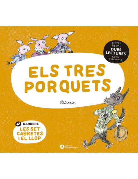 DUES LECTURES Els tres porquets Les set cabretes