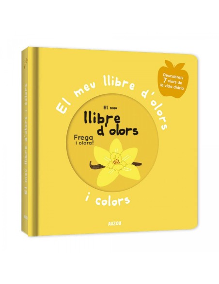 El meu llibre d olors i colors Primers olors