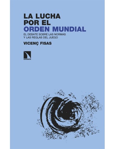 La lucha por el orden mundial