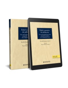 Edad y pension de jubilacion Una oportunidad para hacer sostenible el sistema de la Seguridad Social Papel e book