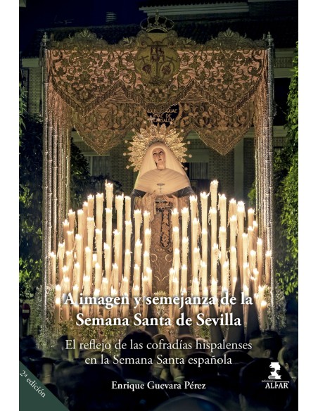 A imagen y semejanza de la Semana Santa de Sevilla