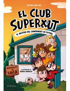 El Club Superxut 2 El misteri del campament de futbol