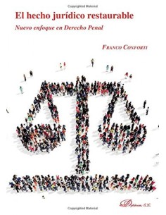 El hecho juridico restaurable