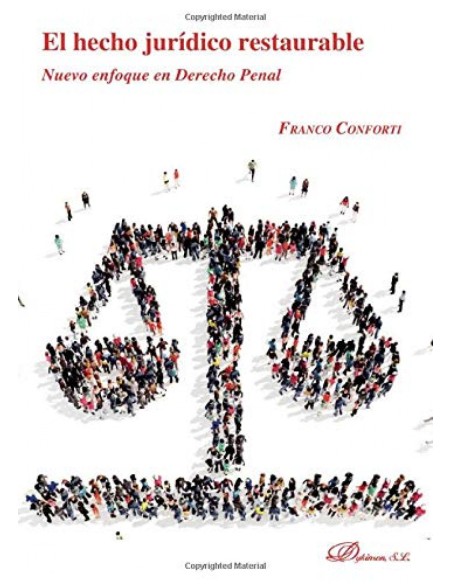 El hecho juridico restaurable