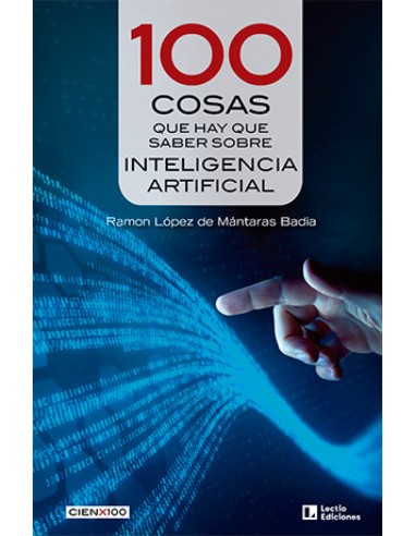 100 cosas que hay que saber sobre Inteligencia Artificial