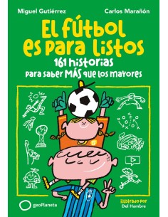 El futbol es para listos