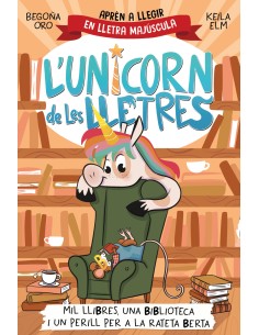L unicorn de les lletres Mil llibres una biblioteca i un perill per a la rateta Berta