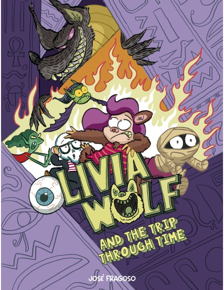 Olivia Wolf and the Trip Through Time Olivia Wolf and the Trip Through Time