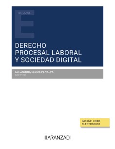 Derecho Procesal Laboral y Sociedad Digital