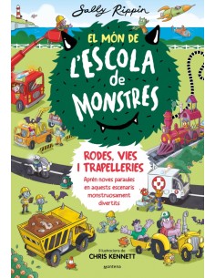 El Mon d Escola de Monstres Rodes vies i trapelleries