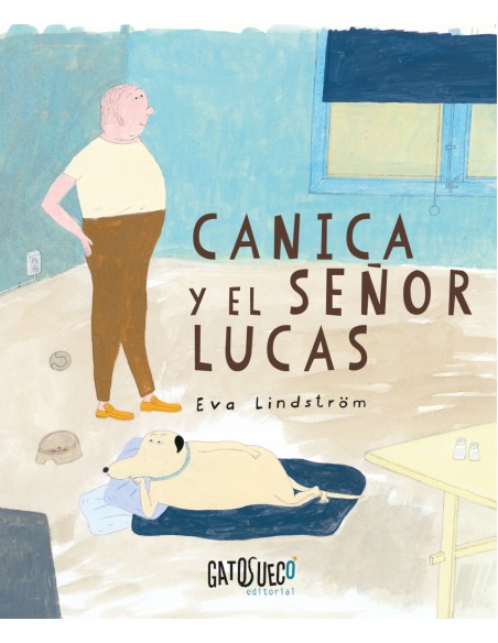 Canica y el Senor Lucas