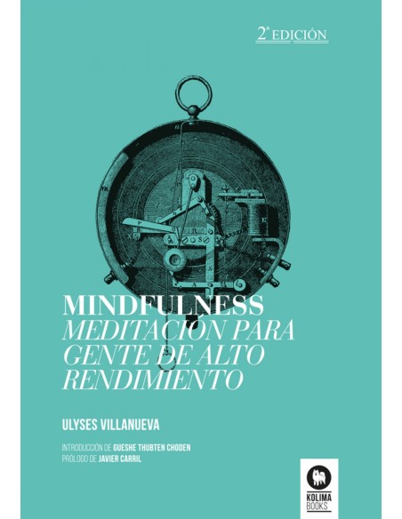 Mindfulness meditacion para gente de alto rendimiento
