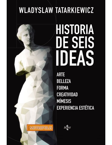 Historia de seis ideas