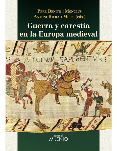 Guerra y carestia en la Europa medieval