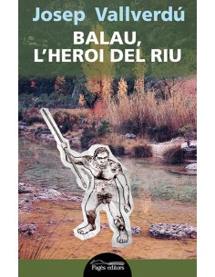 Balau l heroi del riu
