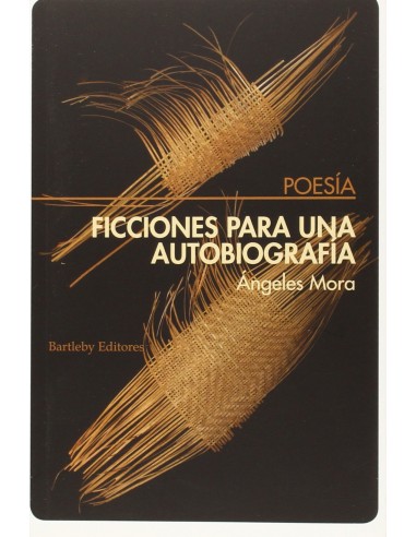 Ficciones para una autobiografia