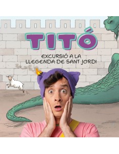 Tito Excursio a la llegenda de Sant Jordi
