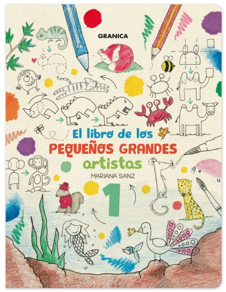 Libro De Los Pequenos Grandes Artistas 1 El