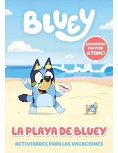 Bluey Actividades Vamos a la playa Actividades para las vacaciones
