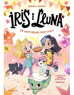 Iris i Lluna cuidadores d animalets magics 3 Un aniversari molt dolc