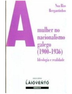 A mulher no nacionalismo galego 1900 1936
