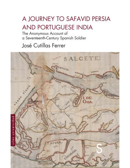 A Journey To Safavid Persia and Portugueses India