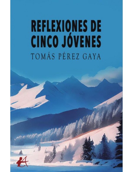 REFLEXIONES DE CINCO JOVENES