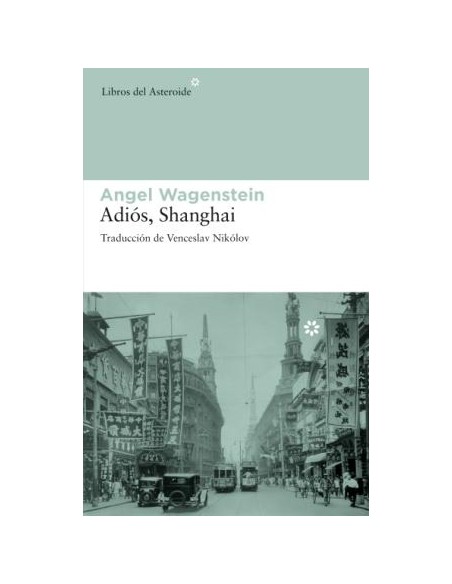 Adios Shanghai