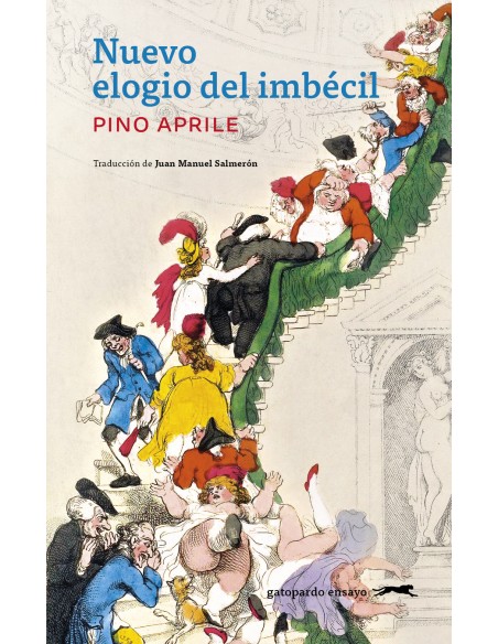 Nuevo elogio del imbecil