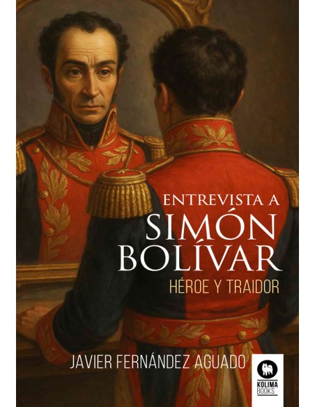 Entrevista a Simon Bolivar