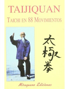 Taijiquan Taichi en 88 Movimientos