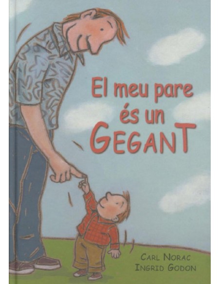 El meu pare es un gegant El meu pare es un gegant