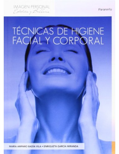 Tecnicas higiene facial y corporal
