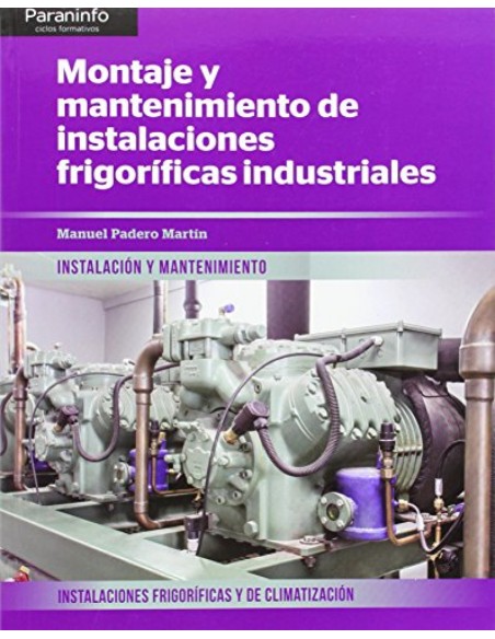 Montaje mantenimiento instalaciones frigorificas industriales