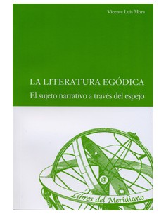 Literatura Egodica La El Sujeto Narrativo A Traves Del Espejo