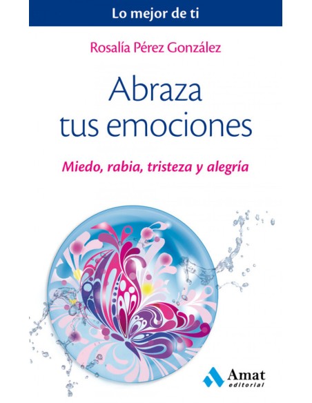 Abraza tus emociones