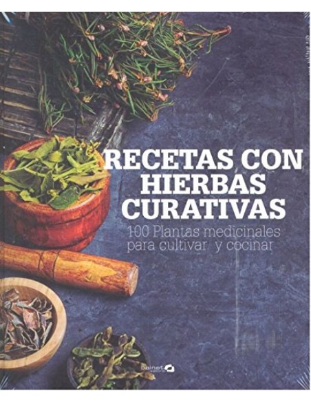 RECETAS CON HIERBAS CURATIVAS