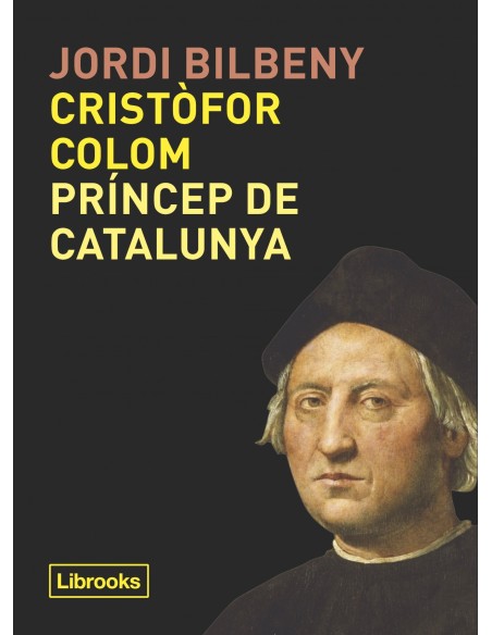 CRISTOFOR COLOM PRINCEP DE CATALUNYA