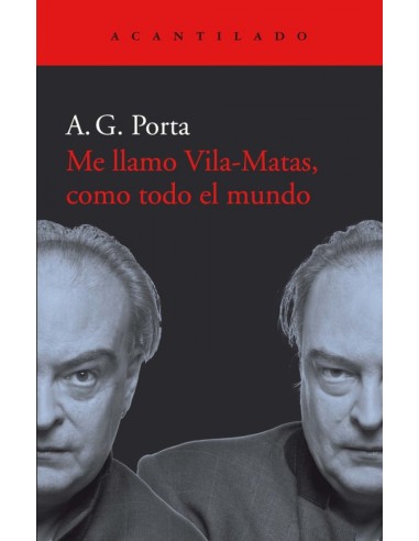 ME LLAMO VILAS MATAS COMO TODO EL MUNDO