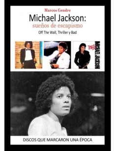 Michael Jackson suenos de escapismo