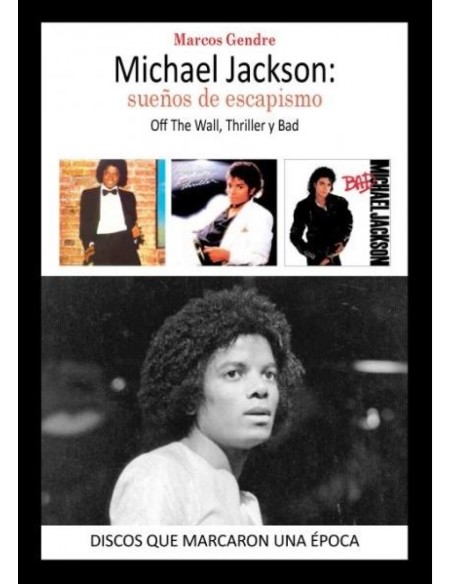 Michael Jackson suenos de escapismo
