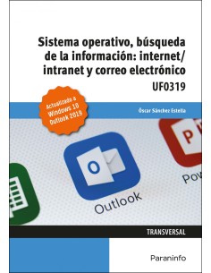 Sistema Operativo Busqueda de la Informacion Internet Intranet y Correo Electronico Windows 10 Outlook 2019