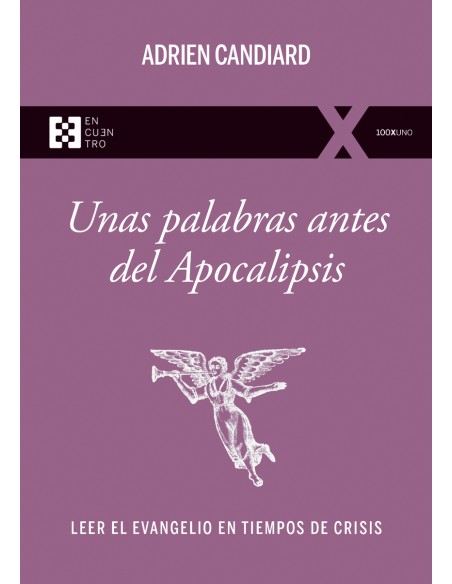 Unas palabras antes del Apocalipsis