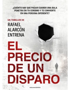 El precio de un disparo