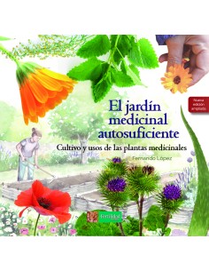 El jardin medicinal autosuficiente