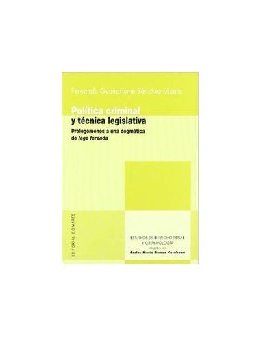 Politica criminal y tecnica legislativa
