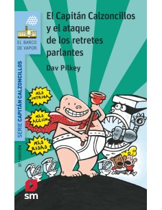 Capitan calzoncillos y ataque retretes parlantes